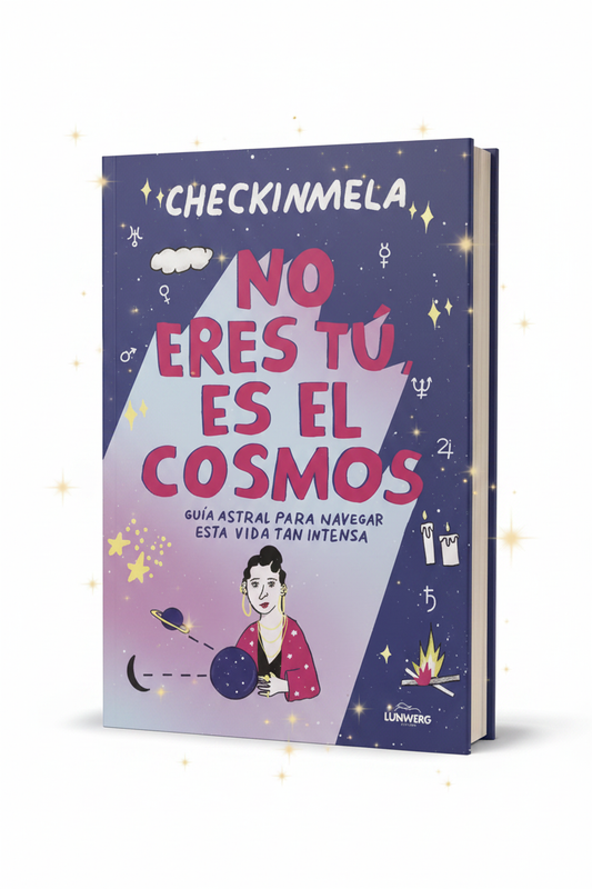No Eres Tú, Es El Cosmos - Checkinmela